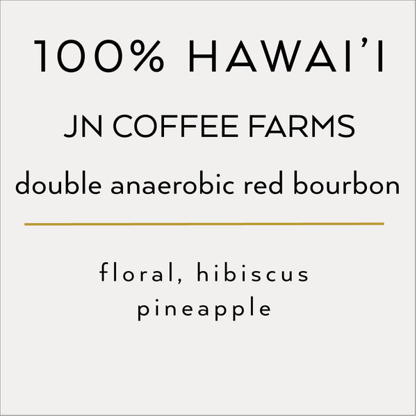 100% Hawai'i Double Anaerobic