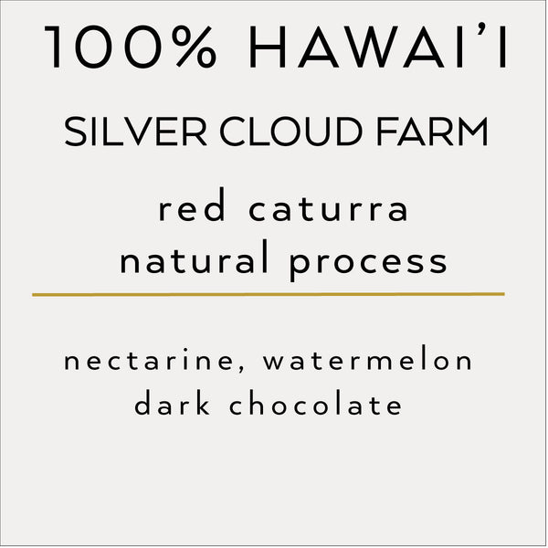 100% Hawai'i Caturra Natural
