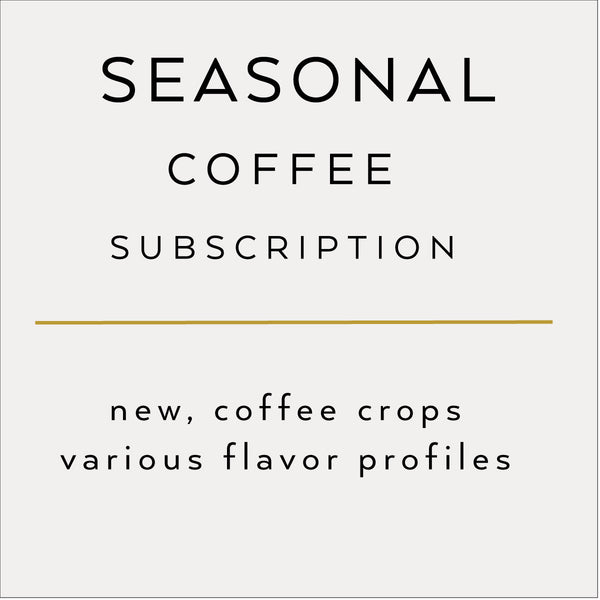 Seasonal Coffee Subscription